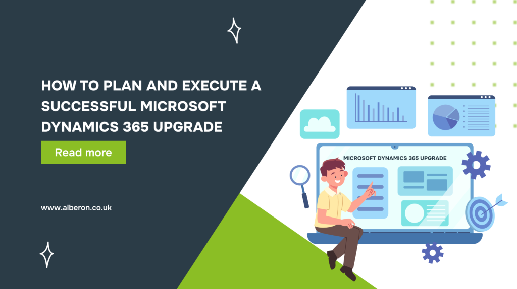 How to Plan and Execute a Successful Microsoft Dynamics 365 Upgrade ...